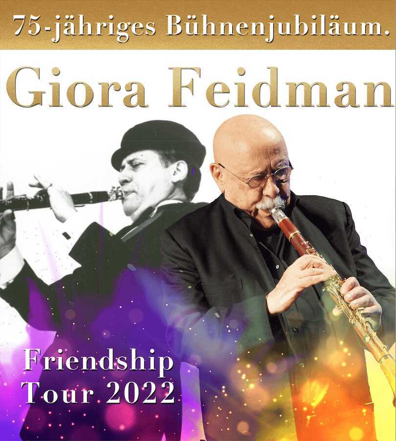 Giora Feidman Friendship Tour 2022