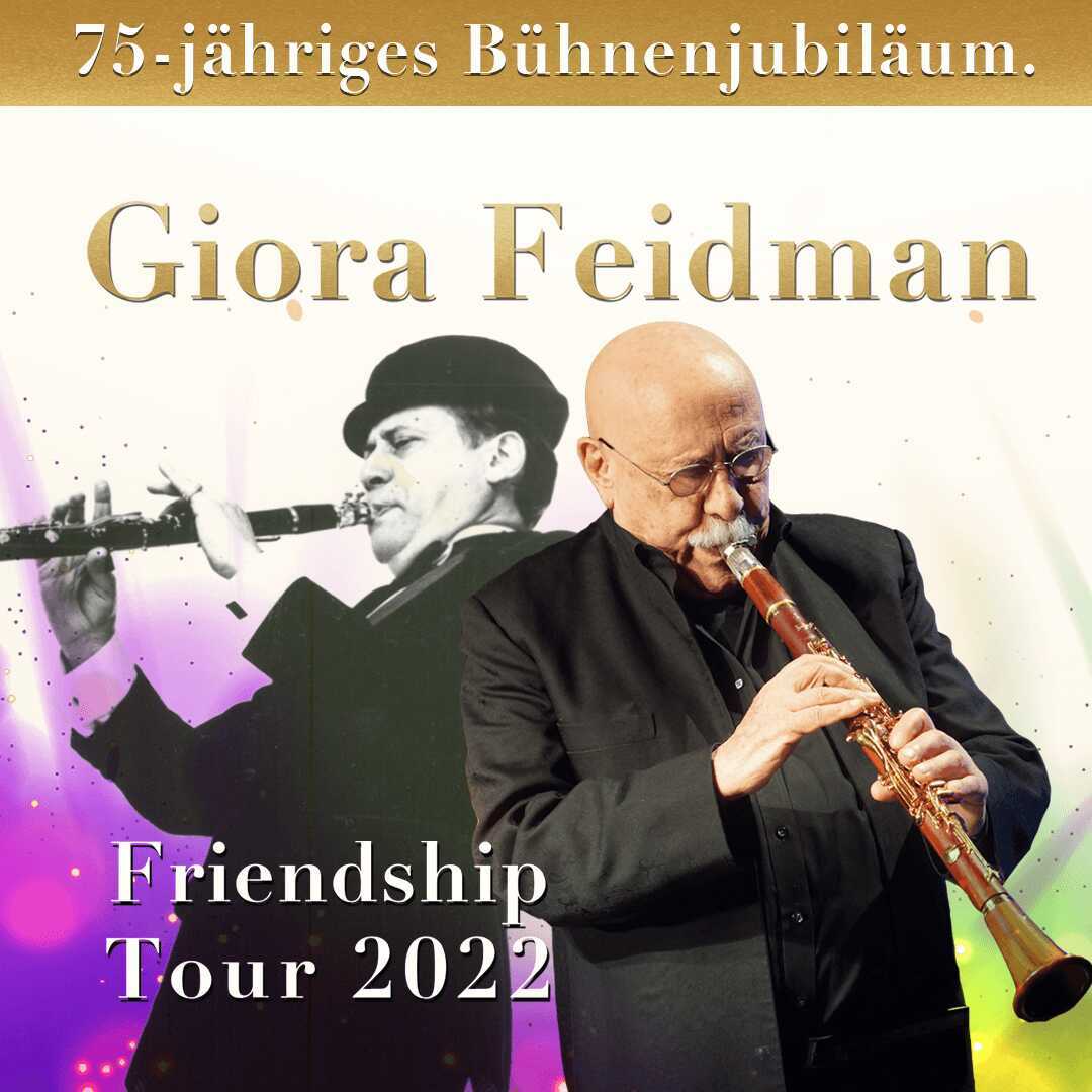 Giora Feidman - Friendship Tour 2022