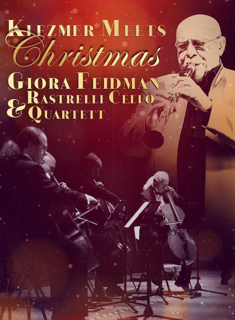 Giora Feidman & Rastrelli Cello Quartett